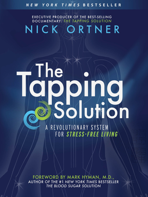 Title details for The Tapping Solution by Nick Ortner - Available